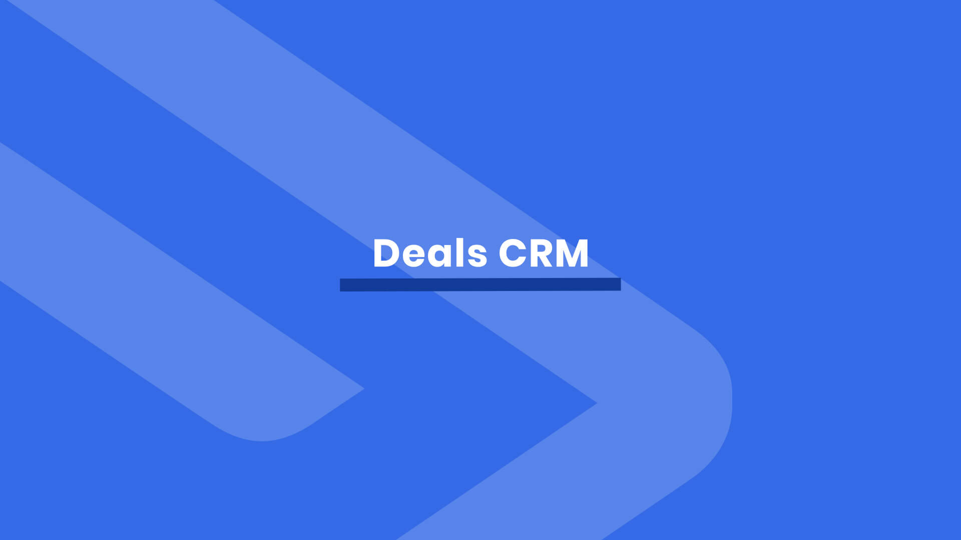 An Introduction to Deals CRM